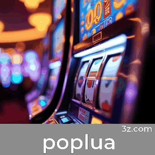 poplua: Experiência Completa de Apostas no Seu Celular